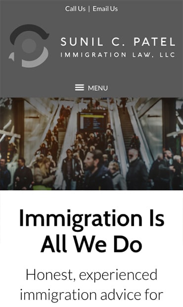 Responsive Mobile Attorney Website for Sunil C. Patel Immigration Law, LLC